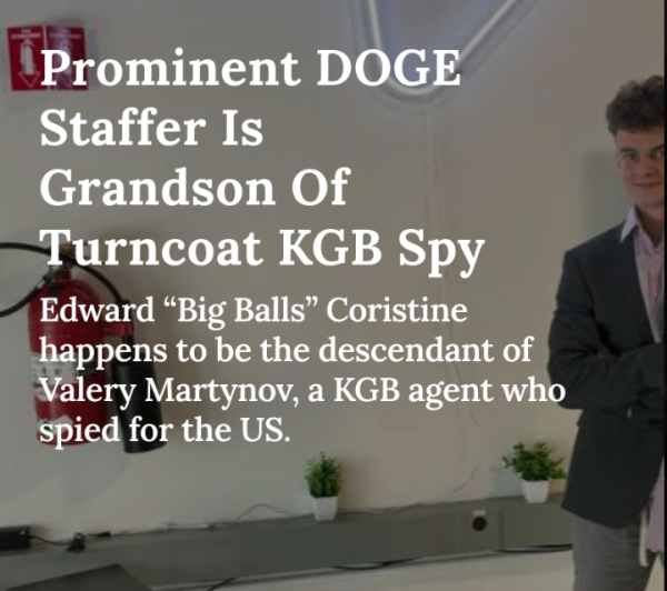 19-year-old DOGE engineer Edward Coristine turns out to be the grandson of former KGB spy Valery Martynov, who played a role in a sprawling 1980s espionage saga.